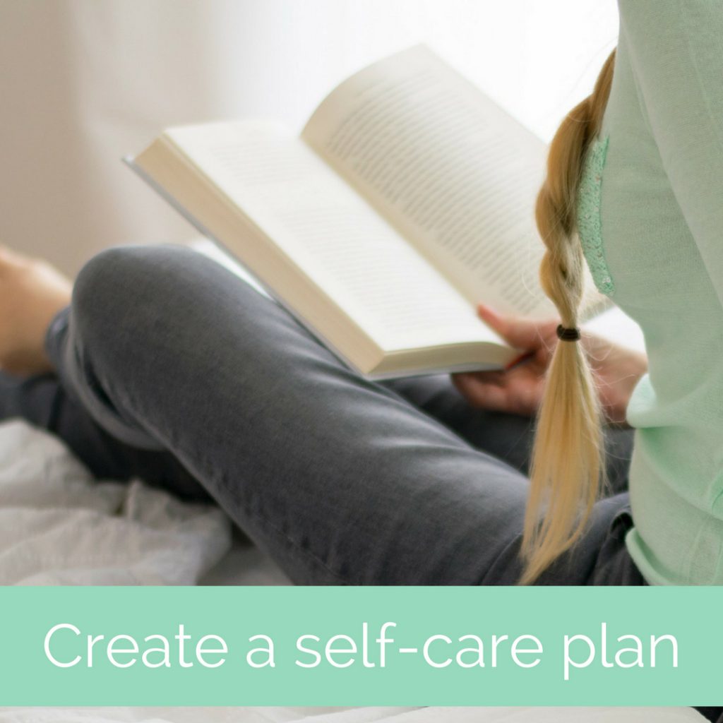 Create a self-care plan